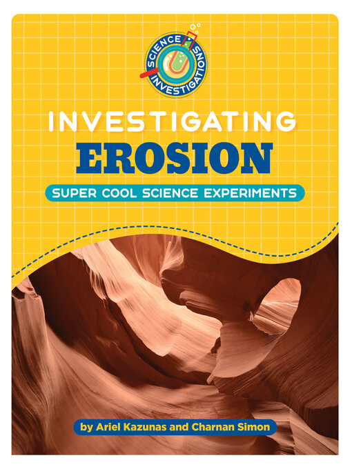 Title details for Investigating Erosion by Ariel Kazunas - Available